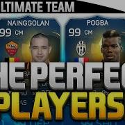 THE PERFECT 99 RATED PLAYERS FIFA 15 Ultimate Team