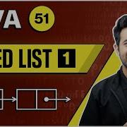 Linked List In Java Part 1 Lecture 51 Java And DSA Foundation Course