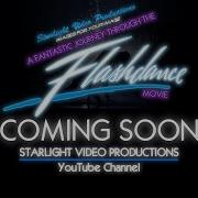 Trailer A Fantastic Journey Through The Flashdance Movie