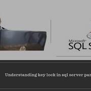 Understanding Key Lock In Sql Server Part 1