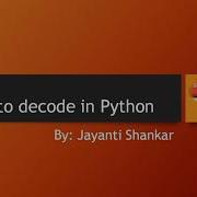 16 Program To Decode String In Python