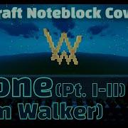 Alan Walker S Alone Pt I II Noteblock Minecraft