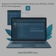 Business Central Development Setup Azure DevOps GitHub VS Code Integration