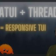 Rust TUI Tutorial Ratatui Multithreading And Responsiveness