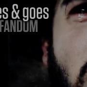 Multifandom Comes And Goes Collab W Djcprod