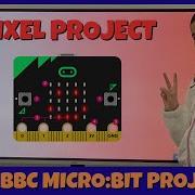 BBC Micro Bit Pixel Project Python Tutorial For Begineers