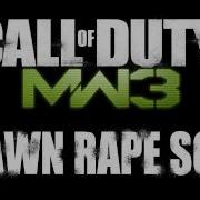 MW3 Spawn Rape Song