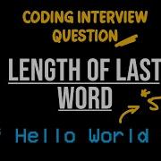 Spotify Coding Interview Question LeetCode 58 Length Of Last Word