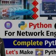 Introduction To Python For Network Engineer Network Automation Let S Make Python Easy Python