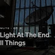 THE LONG DARK WINTERMUTE EPISODE FIVE THE LIGHT AT THE END OF ALL THINGS TEASER