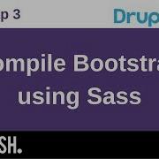 Using Bootstrap 3 In Drupal 8 3 3 Compile Bootstrap Using Sass