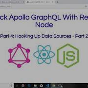 Full Stack Apollo GraphQL With React And Node Part 4 Data Sources Part 2