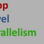 Level Of Parallelism