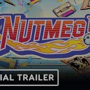 Nutmeg Official Release Date Trailer