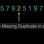 Find The Missing Duplicate In An Array Beginner Codinginterview Algorithms