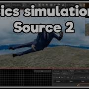Physics Simulations In Source 2 Hammer Editor