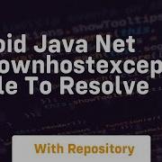 Android Java Net Unknownhostexception Unable To Resolve Host