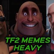 TF2 MEMES But ONLY HEAVY For 1 HOUR And 27 MINUTES V1 To V100