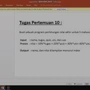 Membuat Program Perhitungan Nilai Akhir Mahasiswa Menggunakan Array 1 Dimensi Pascal