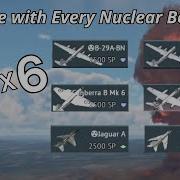 1 Nuke With Every Nuclear Bomber In War Thunder