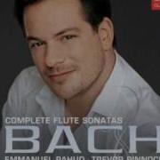 Emmanuel Pahud Bach Sonata In G Minor 1 2 Bwv 1020