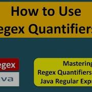 How To Use Regex Quantifiers Java Regex Java Regular Expressions Regex In Java