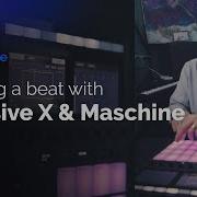 Making A Beat With MASSIVE X Maschine