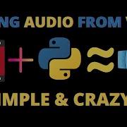 How To Extract Audio From Video Using Python Mp4 To Mp3 Converter Tutorial Python Tricks