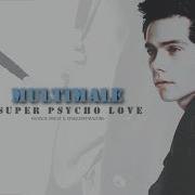 MultiMale Super Psycho Love
