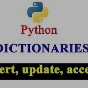 Dictionary Basic Operations Insert Access Python 2 Python 3