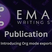 Introducing Org Mode Exports Emacs Writing Studio