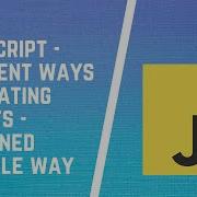 Different Ways Of Creating Objects In JavaScript Objects In JavaScript Ways Of Creating Objects
