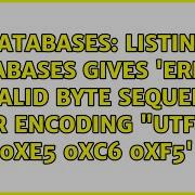 Listing Databases Gives ERROR Invalid Byte Sequence For Encoding UTF8 0xe5 0xc6 0xf5