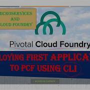 Pivotal Cloud Foundry 4 Deploy First App To PCF Cf Push Cf App PCF CLI Green Learner