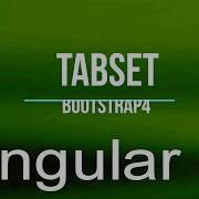 How To Use Bootstrap4 Tabset In Angular8