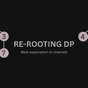 Introduction To Re Rooting DP For Competitive Programming Like Never Before