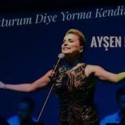 AYŞEN BİRGÖR UNUTURUM DİYE YORMA KENDİNİ