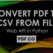 How To Convert PDF To CSV From Uploaded File Using PDFco API In Python