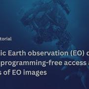 Semantic Earth Observation EO Data Cubes Programming Free Access And Analysis Of EO Images