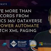 Read More Than 5000 Records In Power Automate From Dataverse Or Dynamics 365 Using Fetchxml Paging