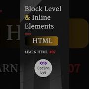 Block Level And Inline Elements In HTML Learn HTML 07 HTML Tutorials HTML 5 HTML Basics