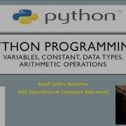 Python Tutorial For Beginners Lecture 2 Variables Constants And Arithmetic Operators
