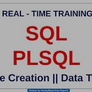 Class 3 SQL PLSQL Real Time Training Table Creation Data Types 10 06 22