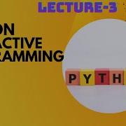 Python Interactive Programming