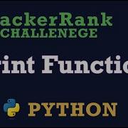 7 Print Function Hackerrank Python Solution