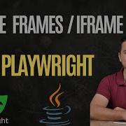 How To Handle Frames And IFrames In Playwright With Java Playwright Java Tutorial