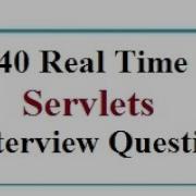 40 TOP SERVLETS INTERVIEW QUESTIONS AND ANSWERS PDF