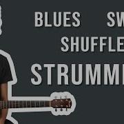 Swing Shuffle Blues Guitar Strumming Lesson For Beginners