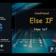 Lesson 43 Conditional Else IF Statement