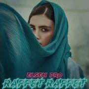 Elsen Pro Raffet Raffet Tiktok Remix